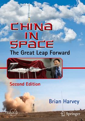China in space : the great leap forward (Second edition)